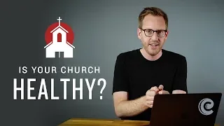 How Do You Know if Your Church is Healthy?