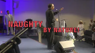 Bishop Donald Golder Sermon 'Naughty By Nature!'