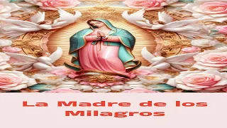 ¡Descubre la ORACIÓN Más PODEROSA a la Virgen de GUADALUPE para Milagros y Protección!