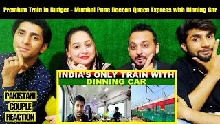 Premium train in Budget - Mumbai pune Deccan Queen express with dinning car | Pakistani Couple