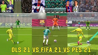 DLS 21 vs FIFA 21 vs PES 21 - comparison penalty kick