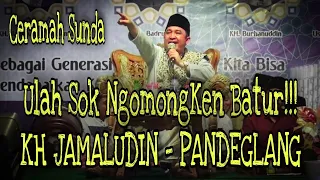 KH Jamaludin's Lecture - Pandeglang Acts Talking About Batur