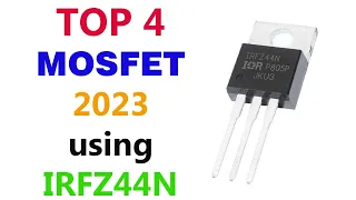 BEST 4 MOSFET PROJECTS using IFRZ44N | ELECTRONICS PROJECTS