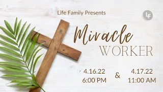 Easter 2022 - Miracle Worker Promo