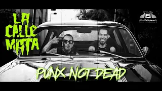 LAcallemata "Punx Not Dead" (Official Video)