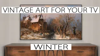 WINTER TV  ART | Vintage Art Slideshow and Screensaver For Your TV | 1Hr 4K Video Paintings