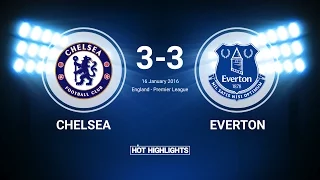 Chelsea 3-3 Everton (HD). England - Premier League 16/01/2016 - All goals and Highlights