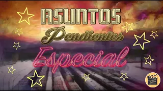 ASUNTOS PENDIENTES  | Especial | La Novela Cubana