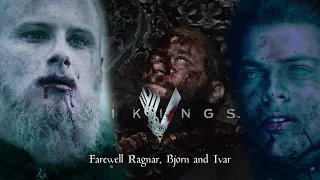 Vikings - Farewell Ragnar, Farewell Bjorn and Farewell Ivar