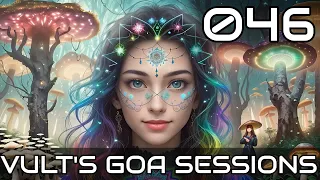 Vult's Goa Sessions 046 [ॐ] PSYCHEDELIC TRANCE