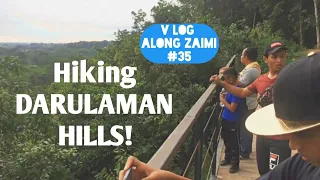 V LOG ALONG ZAIMI #35 || Hiking Darulaman Hills