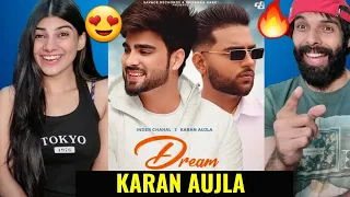 Dream Inder Chahal | Karan Aujla Reaction | Yeah Proof | Amyra | New Punjabi Song 2022