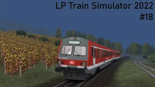 LP Train Simulator 2022 #18 Moselweinbahn 2.0