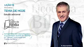 Estudo adicional - Sexta, 26 de Março de 2021 (LIÇÕES DA BÍBLIA) com Pr Stina