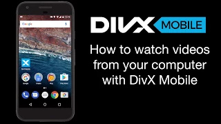 Casting With a Media Server in DivX Mobile