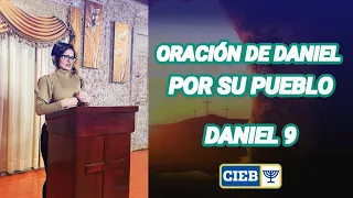 ORACIÓN DE DANIEL POR SU PUEBLO / DANIEL 9