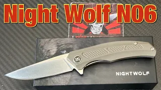 Night Wolf N06 budget flipper knife !  Under $25 EDC user !