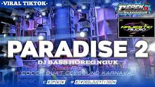 DJ PARADISE V2 JINGLE MAJESTIC AUDIO FULL BASS HOREG NGUKK • by 𝙲𝙴𝙿𝙴𝙺 𝚁𝙴𝚅𝙾𝙻𝚄𝚃𝙸𝙾𝙽 •