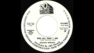 For All That I Am - Soulful Bowlful (1967)