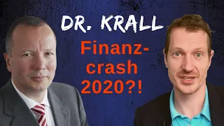 Dr. Markus Krall – Der Finanzcrash kommt 2020?