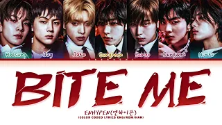 [1 HOUR] ENHYPEN Bite Me Lyrics (엔하이픈 Bite Me 가사) (Color Coded Lyrics)