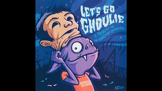 Various Artists - Let's Go Ghoulie! [A Tribute To The Groovie Ghoulies] (2008)