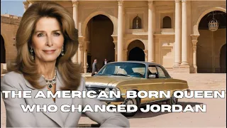 Queen Noor of Jordan: The inspiring American Queen