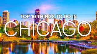 Top 10 things to do in CHICAGO USA - 2023 Travel Guide