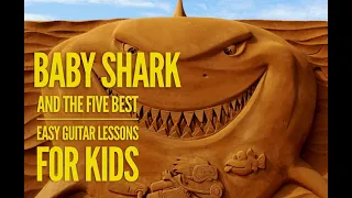 How to play "Baby Shark" Easy Favourite Guitar Lesson for Kids