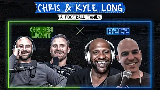 Chris and Kyle Long: A Football Family | R2C2 x Green Light Podcast Crossover - Full Episode