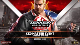 TEKKEN 7 ●CEO 2022 TEKKEN World Tour Masters Event●