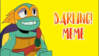 DARLING! meme/ RotTMNT [AU]