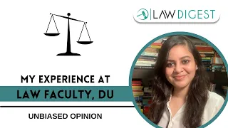 My experience at Delhi University, Law Faculty | DU LLB & Life After