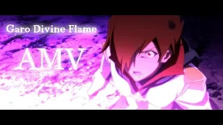 Garo Divine Flame AMV [ Fit For A King - When Everything Means Nothing ]