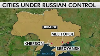 Three south Ukraine cities now under Russian control | FOX 7 Austin