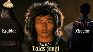 Talas Jangi | Markaziy Osiyoda Xitoy ta'sirining tugashi