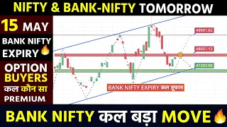 NIFTY PREDICTION FOR TOMORROW & BANKNIFTY ANALYSIS | 15 MAY 2024 | MARKET ANALYSIS FOR TOMORROW