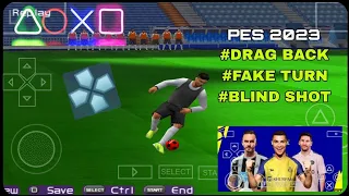 5 BEST SKILLS IN PES 2023 PPSSPP YOU CAN DO !