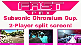 Switch Fast RMX G30, 2P local splitscreen, Subsonic Chromium Cup, Willard Labs vs Mueller PLS!