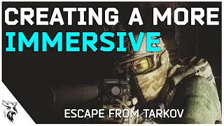 Creating a More Immersive Escape From Tarkov | EUL Gaming