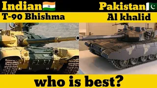 T-90 Bhishma vs Al Khalid Tank | Indian vs pakistani tank comparison