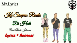 Ku Simpan Rindu Di Hati Lyrics dan Animasi | Punk Rock Jalanan