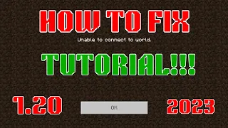 How to Fix "Unable to connect to world" Error on Minecraft! *1.20* (2023 Tutorial) [MCPE, Java]