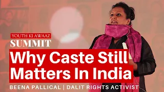 Why Caste Discrimination Is Still A Harsh Reality In India | Beena Pallical | Dalit Rights Activist