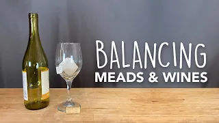 Tannin, acid, and sugars in wine and mead - how to achieve balance?