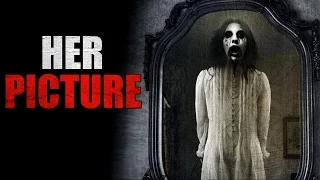 "Her Picture" Creepypasta