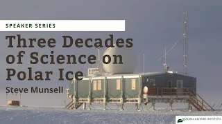 2019 NHI Speaker Series - Three Decades of Science on Polar Ice: A Personal Perspective