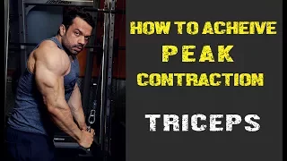 ACHIEVE PEAK CONTRACTION FOR MAX GROWTH IN TRICEPS