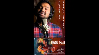 Unakku Thaan | Chithha | Cover Tamil | Rixon Stalin | Siddharth | Santosh Narayanan |Deeraj Vaidy