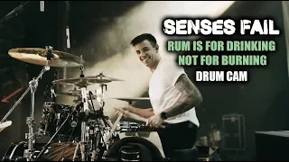Senses Fail | Rum Is For Drinking Not For Burning | Drum Cam (LIVE)
